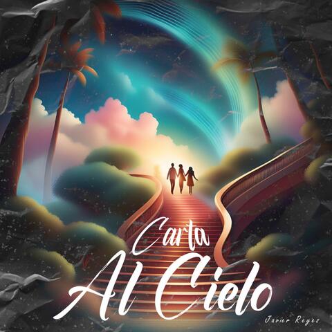 Carta Al Cielo