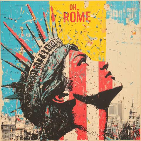 Oh, Rome