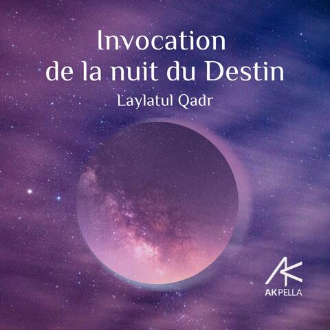 Invocation de la nuit du Destin (Laylatul Qadr)