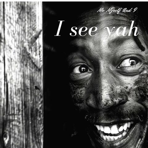 i see ya