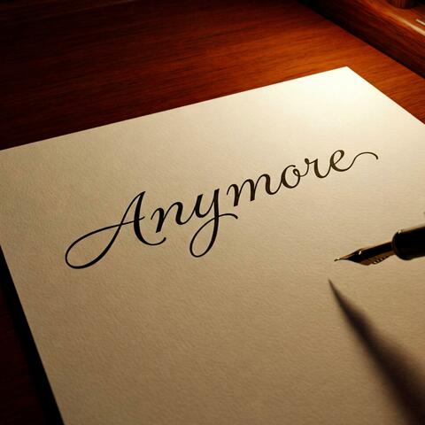 Anymore (A Cappella)