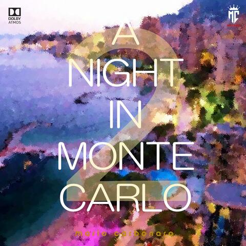 A Night In Montecarlo, Vol. 2