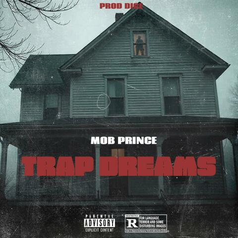 Trap Dreams