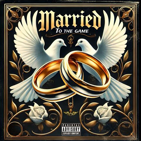 Married to the Game