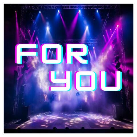 For You
