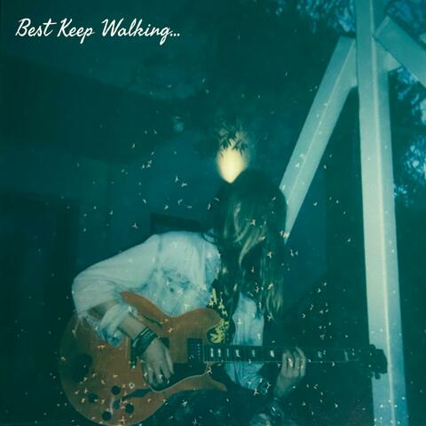 Best Keep Walking