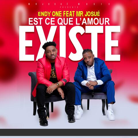 Est-ce-que L'amour Existe - Endy One & Mr Josué