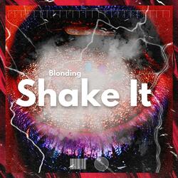 Shake It