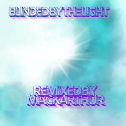Blinded By The Light