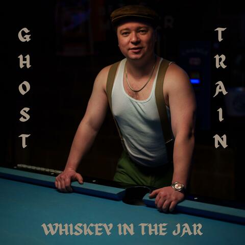 Whiskey in the Jar