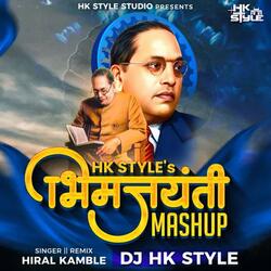 Bhim Jayanti Mashup HK Style Bhim Song