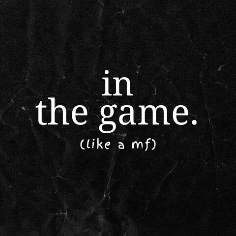 In the Game