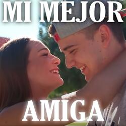Mi Mejor Amiga (DaniRep)