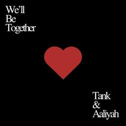 We'll Be Together