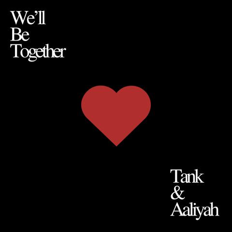 We'll Be Together