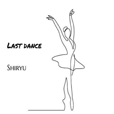 Last dance