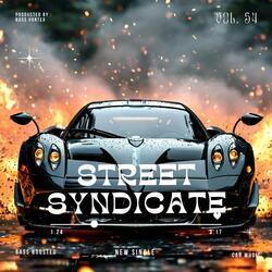 STREET SYNDICATE (Bass Boosted)