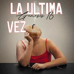 La ultima vez