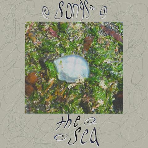 Songs for the Sea