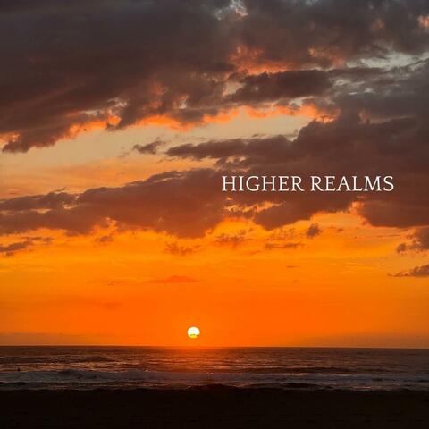 HIGHER REALMS