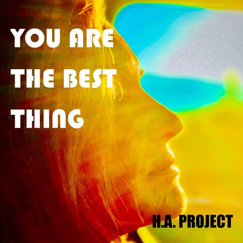 YOU ARE THE BEST THING