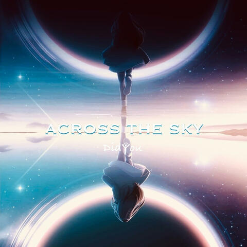 Across The Sky