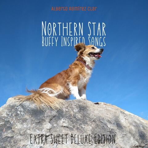 Northern Star: Buffy Inspired Songs (Extra Sweet Deluxe Edition)