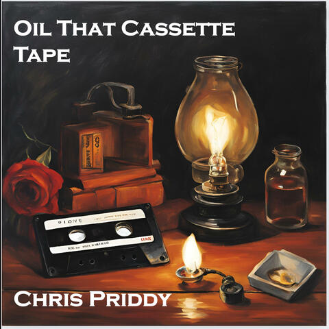 Oil That Cassette Tape