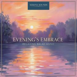 Relaxing Ballad Music to Soothe the Soul