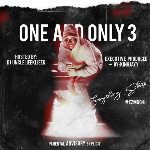 ONE AND ONLY 3