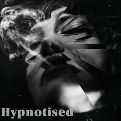 Hypnotised