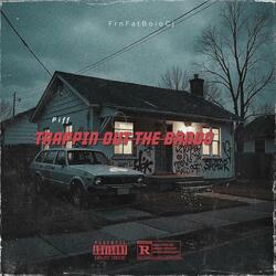 Trappin Out The Bando (feat. Yung Piff)