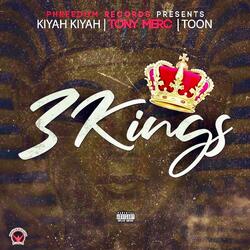 3 Kings (feat. Kiyah Kiyah & Yung 2oon)