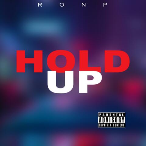 Hold Up