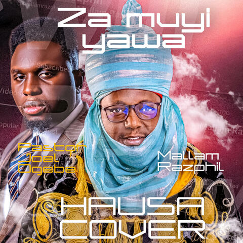 Will Be Many (Za Muyi Yawa) (feat. Apostle Joel Ogebe) [Hausa Version]