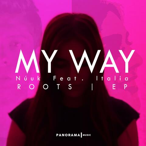 My Way (Roots EP)