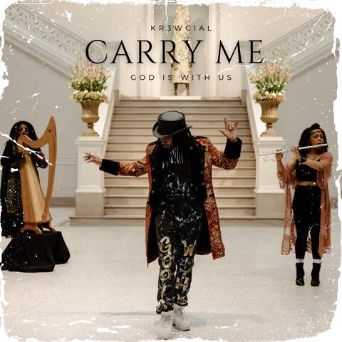 Carry Me