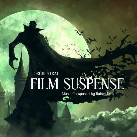 Orchestral Film Suspense