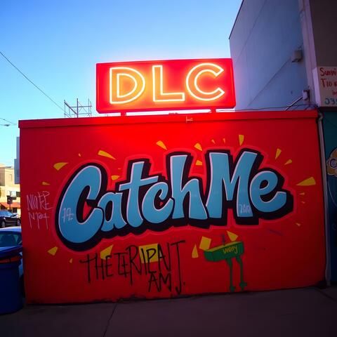 Catch Me