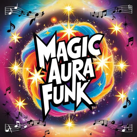 MAGIC AURA FUNK