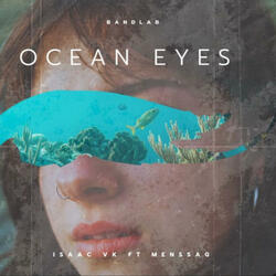 Ocean Eyes (feat. O'Dree Candela)