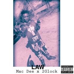 Law (feat. 2Glock)