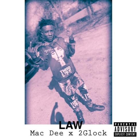Law (feat. 2Glock)