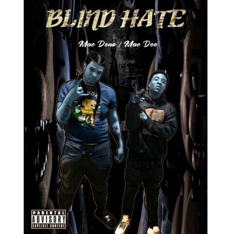 BLIND HATE (feat. MAC DENO)