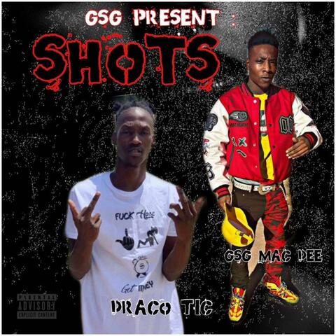 Shots (feat. Draco TIC)