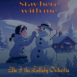 Stay here with me