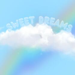 Sweet Dreams