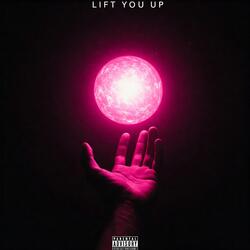 Lift You Up