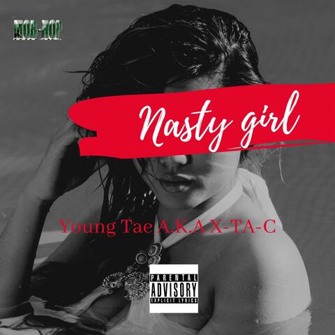 Nasty girl
