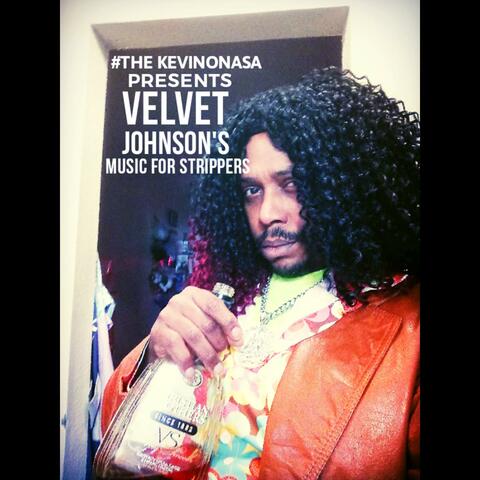 VELVET JOHNSON'S MUSIC FOR STRIPPERS